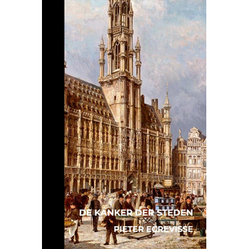 De kanker der steden (Paperback) bij Singel 344