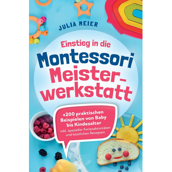 Einstieg in die Montessori Meisterwerkstatt (Paperback) bij Singel 344