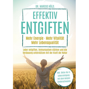 Effektiv entgiften: Mehr Energie. Mehr Vitalität. Mehr Lebensqualität (Paperback) bij Singel 344