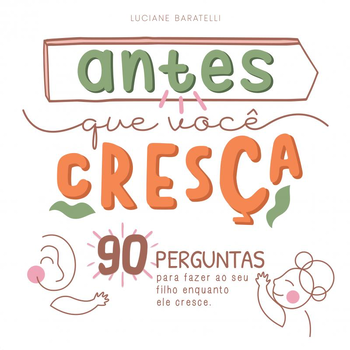 Antes que você cresça (Paperback) bij Singel 344