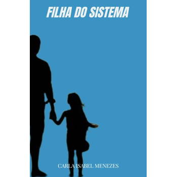 Filha do Sistema (Paperback) bij Singel 344