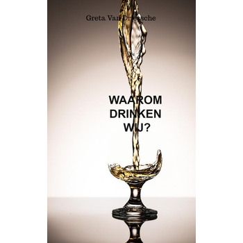 Waarom drinken wij? (Paperback) bij Singel 344