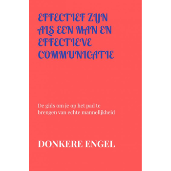 effectief zijn als een man en effectieve communicatie (Paperback) bij Singel 344
