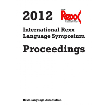2012 International Rexx Language Symposium Proceedings (Paperback) bij Singel 344