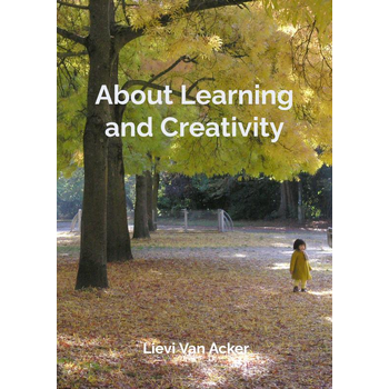 About Learning and Creativity (Paperback) bij Singel 344