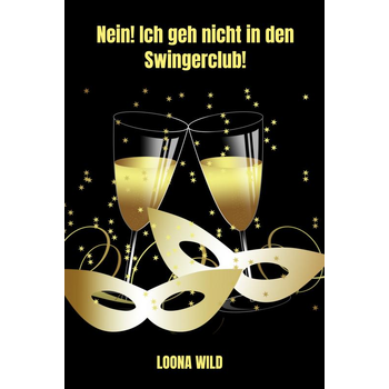 Nein! Ich geh nicht in den Swingerclub! (Hardback) bij Singel 344
