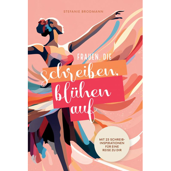 Frauen, die schreiben, blühen auf (Hardback) bij Singel 344