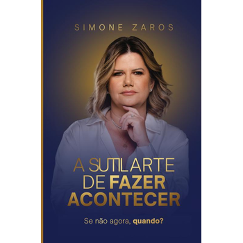 A sutil arte de fazer acontecer (Paperback) bij Singel 344