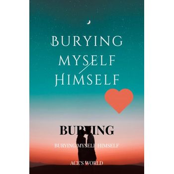 Burying myself Himself (Paperback) bij Singel 344