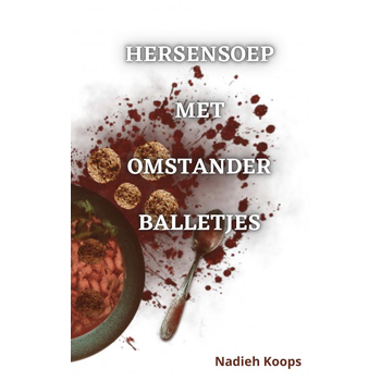 Hersensoep met omstanderballetjes (Paperback) bij Singel 344