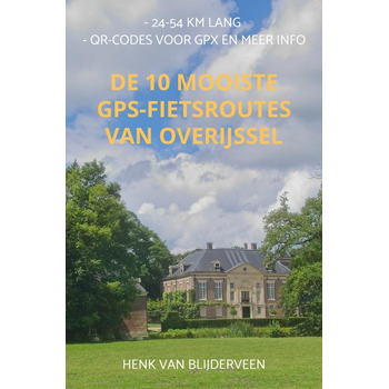 De 10 mooiste GPS-fietsroutes van Overijssel (Paperback) bij Singel 344