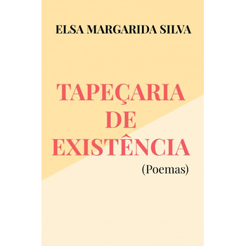 Tapeçaria de Existência (Paperback) bij Singel 344