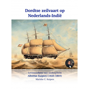 Dordtse zeilvaart op Nederlands-Indië (Paperback) bij Singel 344