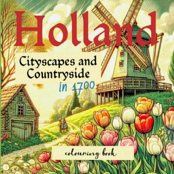 Holland in 1700 colouring book (Paperback) bij Singel 344
