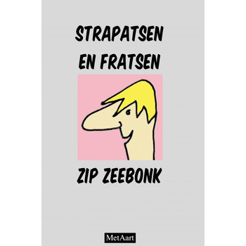 Strapatsen en fratsen Zip Zeebonk (Hardback) bij Singel 344
