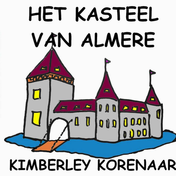 Het Kasteel van ALmere (Paperback) bij Singel 344