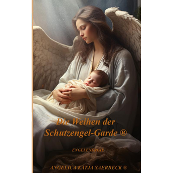 Die Weihen der Schutzengel-Garde ® (Paperback) bij Singel 344