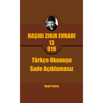 Raşidi Zikir Evradı PRO13.919 Türkçe Okunuşu (Paperback) van Raşit Tunca