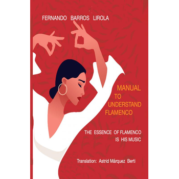 MANUAL TO UNDERSTAND FLAMENCO (Paperback) bij Singel 344