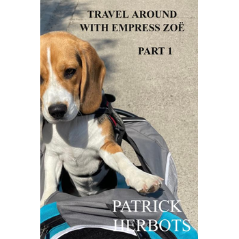 TRAVEL AROUND WITH EMPRESS ZOË (Hardback) bij Singel 344
