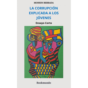 La Corrupción explicada a los jóvenes (Paperback) bij Singel 344