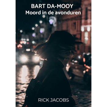 Bart Da-Mooy Moord in de avonduren (Paperback) bij Singel 344