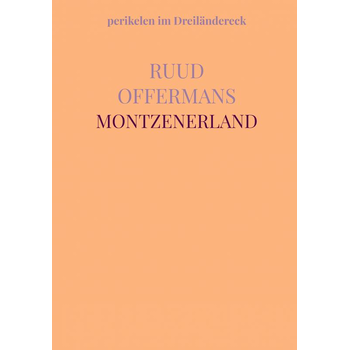 Montzenerland (Hardback) van Ruud Offermans
