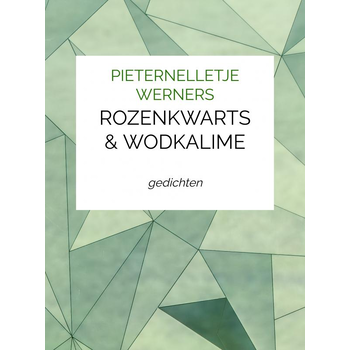 ROZENKWARTS EN WODKALIME (Paperback) bij Singel 344