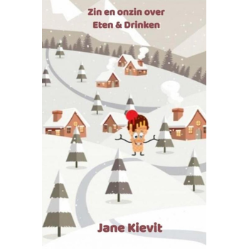 Zin en onzin over Eten & Drinken (Paperback) bij Singel 344