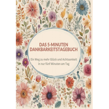 Das 5-Minuten Dankbarkeitstagebuch (Paperback) bij Singel 344