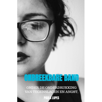 Onbreekbare Band (Hardback) bij Singel 344