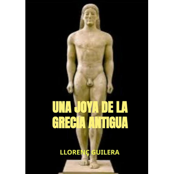 Una joya de la Grecia antigua (Paperback) bij Singel 344