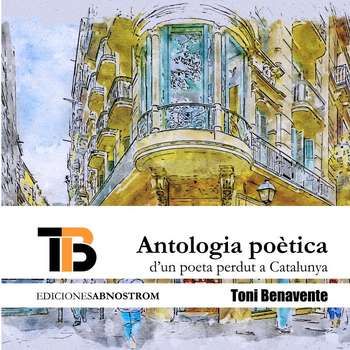 Antologia Poètica d'un poeta perdut a Catalunya (Paperback) bij Singel 344