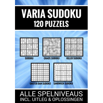 Varia Sudoku - 120 Puzzels - Alle Spelniveaus, Incl. Uitleg en Oplossingen (Paperback) bij Singel 344