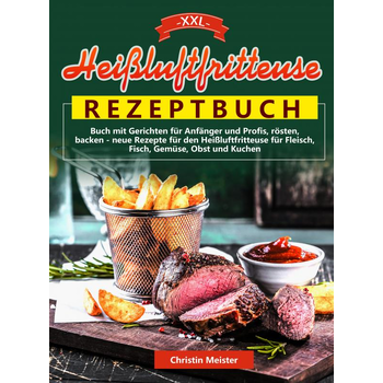 XXL Heißluftfritteuse Rezeptbuch (Paperback) bij Singel 344