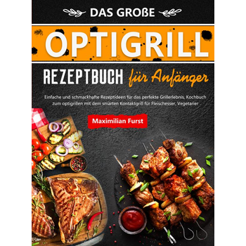 Das Große Optigrill Rezeptbuch für Anfänger (Paperback) bij Singel 344