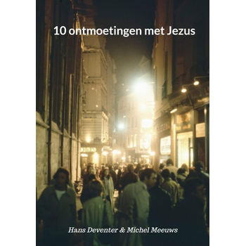 10 ontmoetingen met Jezus (Paperback) bij Singel 344
