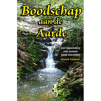Boodschap aan de Aarde (Paperback) van Anouk Fasseur