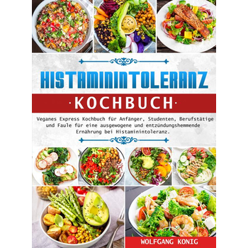 Histaminintoleranz Kochbuch (Paperback) bij Singel 344