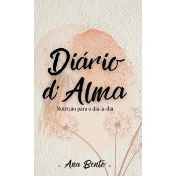 Diário d'Alma (Paperback) van Ana Bento