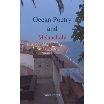 Ocean Poetry and Melancholy (Paperback) bij Singel 344