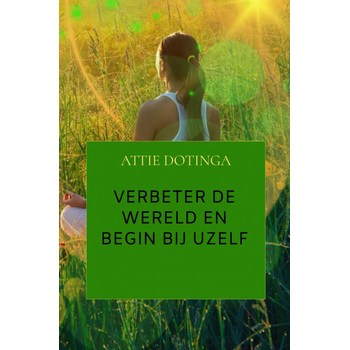 Verbeter de wereld en begin bij uzelf (Hardback) bij Singel 344