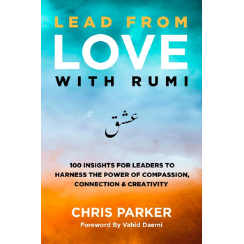 Lead from Love with Rumi (Paperback) bij Singel 344