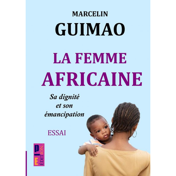 La femme africaine (Paperback) van Marcelin Guimao
