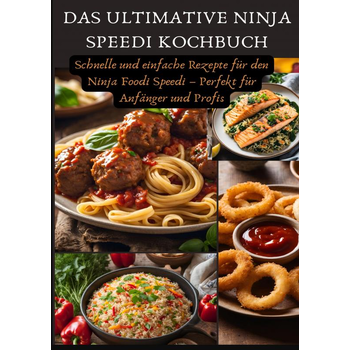 Das ultimative Ninja Speedi Kochbuch (Paperback) bij Singel 344