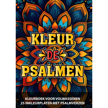 Christelijk Kleurboek voor Volwassenen en Jongeren - Kleur de Psalmen (Paperback) bij Singel 344