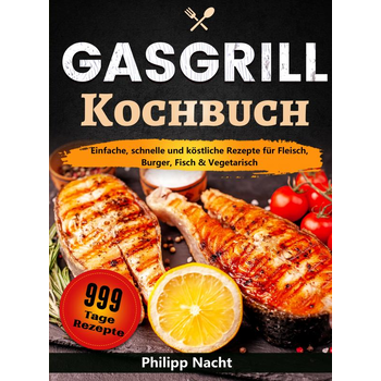Gasgrill Kochbuch (Paperback) bij Singel 344