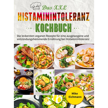 Das XXL Histaminintoleranz Kochbuch (Paperback) bij Singel 344