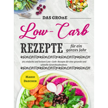 Das große Low-Carb-Rezepte für ein ganzes Jahr (Paperback) bij Singel 344