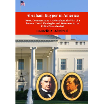 Abraham Kuyper in America (Hardback) bij Singel 344